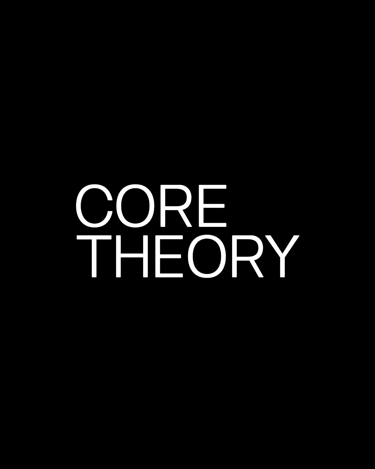 CORE THEORY